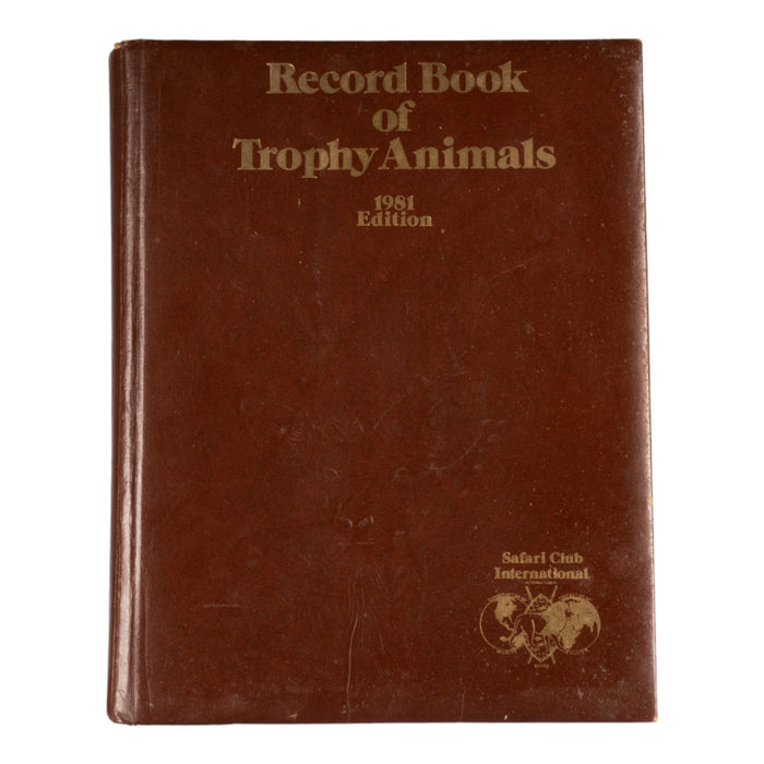 SCI Record Book of Trophy Animals, 1981 Edition