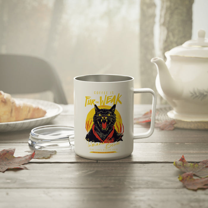 Coffee Is Fur The Weak - Sir Indiana Bones Insulated Coffee Mug